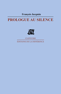 PROLOGUE AU SILENCE