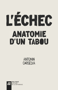 L'échec, anatomie d'un tabou