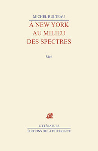 A New York au milieu des spectres