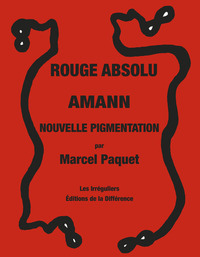 Rouge absolu Amann nouvelle pigmentation