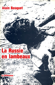 La Russie en lambeaux