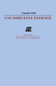 Une indécente éternité