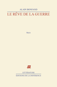 Le rêve de la guerre