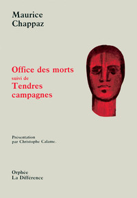 Office des morts suivi de tendres campagnes