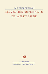 Les viscères polychromes de la peste brune - avec 21 interventions de dado