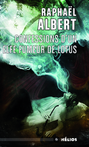 CONFESSIONS D'UN ELFE FUMEUR D