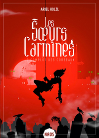 LES SOEURS CARMINES - LE COMPLOT DES CORBEAUX