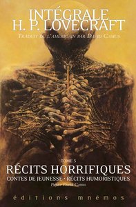 INTEGRALE LOVECRAFT TOME 5 - RECITS HORRIFIQUES