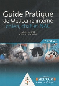 GUIDE PRATIQUE DE MEDECINE INTERNE DU CHIEN CHAT ET DES NAC 3E ED