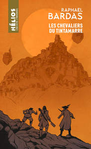 LES CHEVALIERS DU TINTAMARRE
