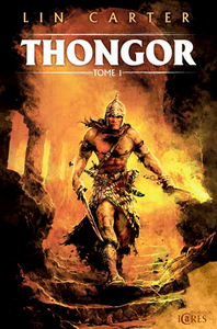 Thongor, tome 1