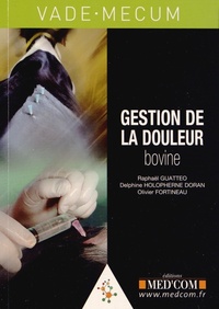 VADEMECUM DE GESTION DE LA DOULEUR BOVINE