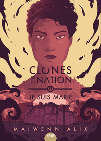 Clones de la nation tome 2