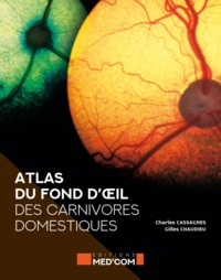 ATLAS DU FOND DE L OEIL DES CARNIVORES DOMESTIQUES