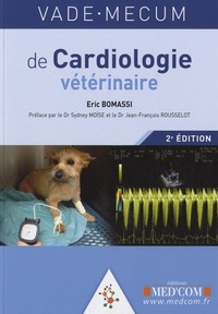 VADEMECUM DE CARDIOLOGIE VETERINAIRE 2E EDITION