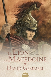 Lion de Macédoine 3 - L'esprit du chaos