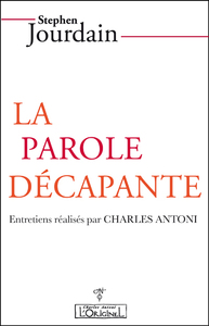 La parole décapante