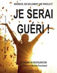 JE SERAI GUERI !