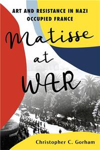 Matisse at War /anglais