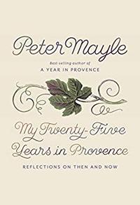 My Twenty Five Years in Provence /anglais