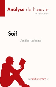 Soif d'Amélie Nothomb (Analyse de l'oeuvre)