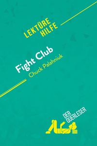 Fight Club von Chuck Palahniuk (Lektürehilfe)