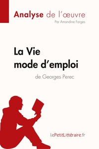 La Vie mode d'emploi de Georges Perec (Analyse de l'oeuvre)