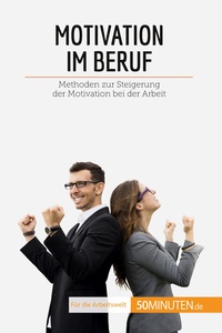 Motivation im Beruf