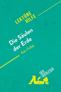 Die Säulen der Erde von Ken Follet (Lektürehilfe)