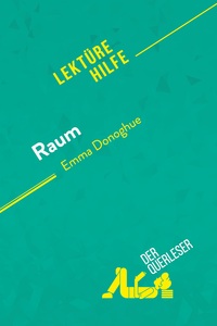 Raum von Emma Donoghue (Lektürehilfe)