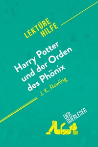 Harry Potter und der Orden des Phönix von J. K. Rowling (Lektürehilfe)