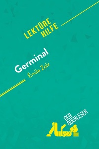 Germinal von Émile Zola (Lektürehilfe)