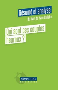 Qui sont ces couples heureux ? (Résumé et analyse de Yvon Dallaire)