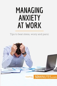 Managing Anxiety at Work