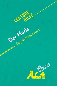 Der Horla von Guy de Maupassant (Lektürehilfe)