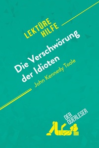 Die Verschwörung der Idioten von John Kennedy Toole (Lektürehilfe)