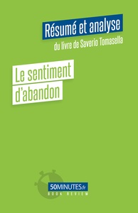 Le sentiment d'abandon (Résumé et analyse du livre de Saverio Tomasella)