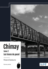 Les traces du passé - Chimay - Tome 2