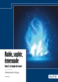 RUBIS, SAPHIR, EMERAUDE - TOME 2