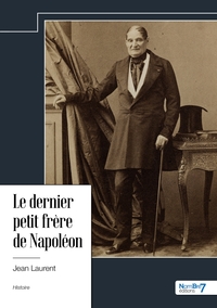 Le dernier petit frère de Napoléon