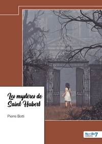 Les mystères de Saint Hubert