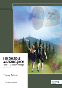 L'énigmatique mission de Simon - Tome 3