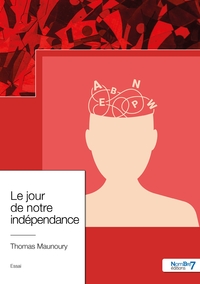 Le jour de notre indépendance