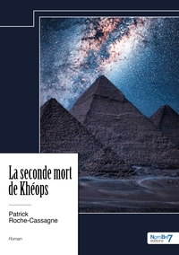 La seconde mort de Khéops