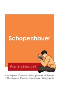 Réussir son Bac de philosophie 2025 : Analyse du philosophe Arthur Schopenhauer