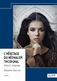 L'héritage du Néphalem - Tome 2