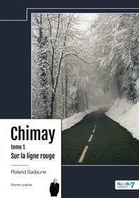 Sur la ligne rouge - Chimay - Tome 1