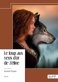 Le loup aux yeux d'or de Zéline
