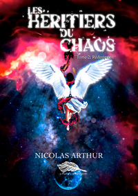 LES HERITIERS DU CHAOS TOME 2 - REDEMPTION