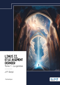 Linus II, et le jugement dernier - Tome 1